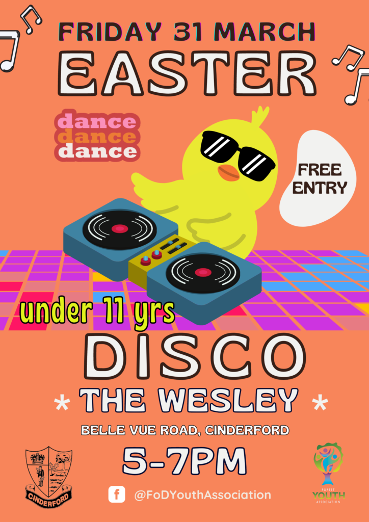 Easter Disco Friday 31st March 2023 Cinderford Events